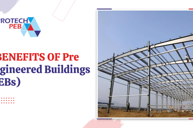 5 Benefits Of Pre-Engineered Buildings (PEBs)