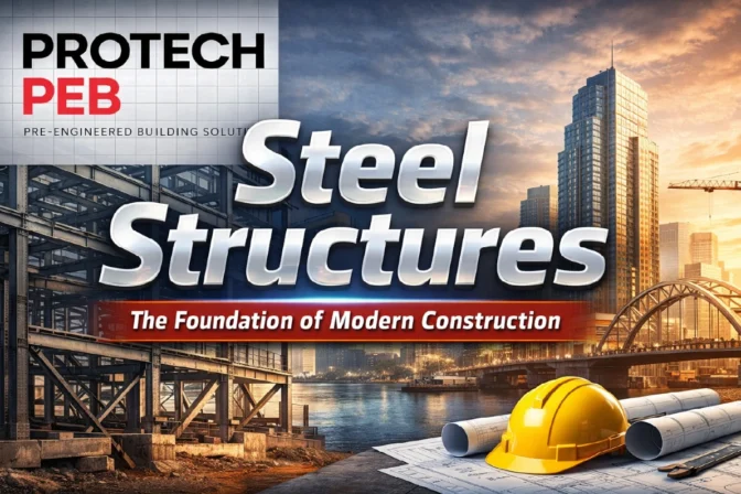 Steel Structures: The Foundation of Modern Construction